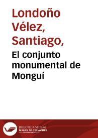 El conjunto monumental de Monguí | Biblioteca Virtual Miguel de Cervantes
