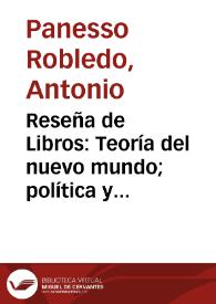 Reseña de Libros: Teoría del nuevo mundo;  política y economía | Biblioteca Virtual Miguel de Cervantes