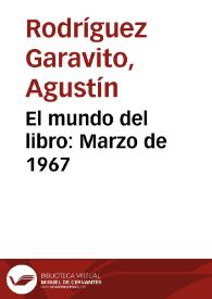 El mundo del libro: Marzo de 1967 | Biblioteca Virtual Miguel de Cervantes