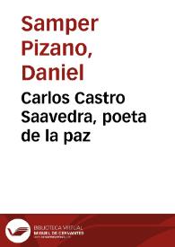 Carlos Castro Saavedra, poeta de la paz | Biblioteca Virtual Miguel de Cervantes