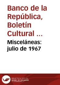 Misceláneas: julio de 1967 | Biblioteca Virtual Miguel de Cervantes