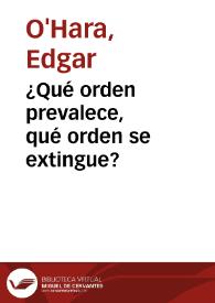 ¿Qué orden prevalece, qué orden se extingue? | Biblioteca Virtual Miguel de Cervantes