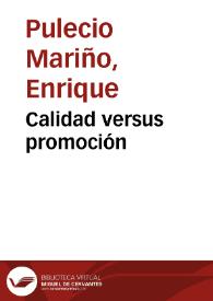 Calidad versus promoción | Biblioteca Virtual Miguel de Cervantes