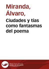 Ciudades y tías como fantasmas del poema | Biblioteca Virtual Miguel de Cervantes