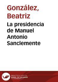 La presidencia de Manuel Antonio Sanclemente | Biblioteca Virtual Miguel de Cervantes