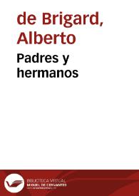 Padres y hermanos | Biblioteca Virtual Miguel de Cervantes