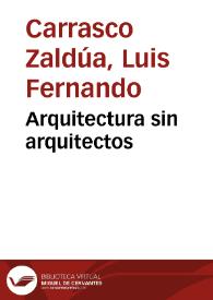 Arquitectura sin arquitectos | Biblioteca Virtual Miguel de Cervantes