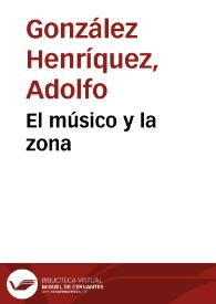 El músico y la zona | Biblioteca Virtual Miguel de Cervantes