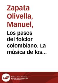 Los pasos del folclor colombiano. La música de los valles | Biblioteca Virtual Miguel de Cervantes