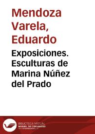 Exposiciones. Esculturas de Marina Núñez del Prado | Biblioteca Virtual Miguel de Cervantes