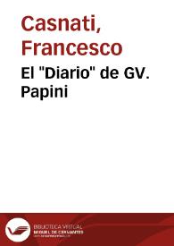 El "Diario" de GV. Papini | Biblioteca Virtual Miguel de Cervantes