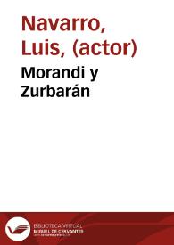 Morandi y Zurbarán | Biblioteca Virtual Miguel de Cervantes