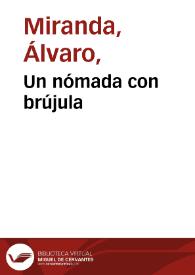 Un nómada con brújula | Biblioteca Virtual Miguel de Cervantes