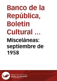 Misceláneas: septiembre de 1958 | Biblioteca Virtual Miguel de Cervantes