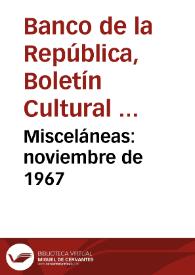 Misceláneas: noviembre de 1967 | Biblioteca Virtual Miguel de Cervantes