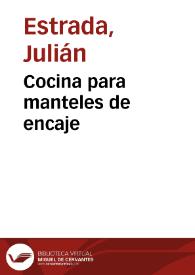 Cocina para manteles de encaje | Biblioteca Virtual Miguel de Cervantes