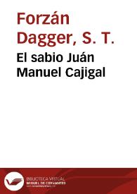 El sabio Juán Manuel Cajigal | Biblioteca Virtual Miguel de Cervantes
