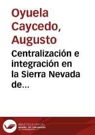 Centralización e integración en la Sierra Nevada de Santa Marta | Biblioteca Virtual Miguel de Cervantes
