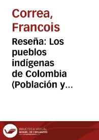 Reseña: Los pueblos indígenas de Colombia (Población y territorio) | Biblioteca Virtual Miguel de Cervantes