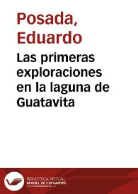Las primeras exploraciones en la laguna de Guatavita | Biblioteca Virtual Miguel de Cervantes