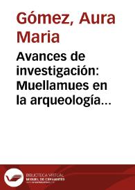 Avances de investigación: Muellamues en la arqueología del altiplano nariñense | Biblioteca Virtual Miguel de Cervantes