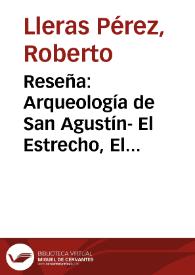 Reseña: Arqueología de San Agustín- El Estrecho, El Parador y Mesita C | Biblioteca Virtual Miguel de Cervantes