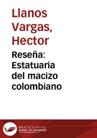 Reseña: Estatuaria del macizo colombiano | Biblioteca Virtual Miguel de Cervantes