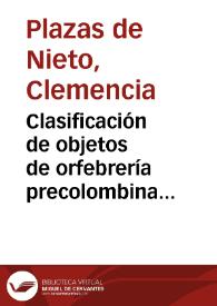 Clasificación de objetos de orfebrería precolombina según su uso | Biblioteca Virtual Miguel de Cervantes