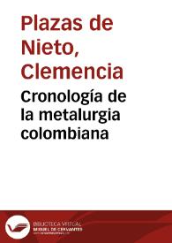 Cronología de la metalurgia colombiana | Biblioteca Virtual Miguel de Cervantes
