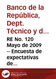 RE No. 120 Mayo de 2009 -- Encuesta de expectativas de abril | Biblioteca Virtual Miguel de Cervantes
