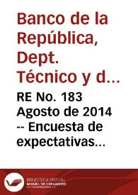 RE No. 183 Agosto  de 2014 -- Encuesta de expectativas de julio de 2014 | Biblioteca Virtual Miguel de Cervantes