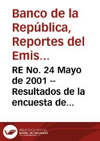 RE No. 24 Mayo de 2001 -- Resultados de la encuesta de expectativas de abril de 2001 | Biblioteca Virtual Miguel de Cervantes