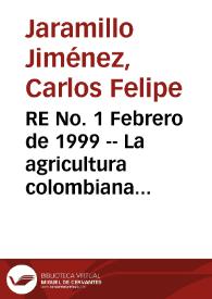 RE No. 1 Febrero de 1999 -- La agricultura colombiana en la década del noventa - ¿Cuál es la relación entre la tasa interbancaria y la DTF? | Biblioteca Virtual Miguel de Cervantes
