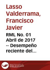 RML No. 01 Abril de 2017 -- Desempeño reciente del mercado laboral colombiano y pronósticos para 2017 | Biblioteca Virtual Miguel de Cervantes