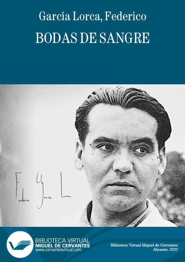 Bodas de sangre / Federico García Lorca | Biblioteca Virtual Miguel de Cervantes
