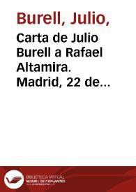 Carta de Julio Burell a Rafael Altamira. Madrid, 22 de septiembre de 1910 | Biblioteca Virtual Miguel de Cervantes
