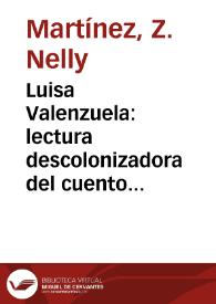 Luisa Valenzuela: lectura descolonizadora del cuento de hadas tradicional / Z. Nelly Martínez | Biblioteca Virtual Miguel de Cervantes