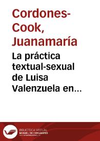 La práctica textual-sexual de Luisa Valenzuela en "Novela negra con argentinos"   / Juanamaría Cordones-Cook | Biblioteca Virtual Miguel de Cervantes