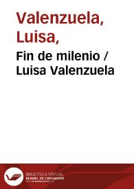 Fin de milenio / Luisa Valenzuela | Biblioteca Virtual Miguel de Cervantes