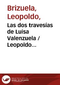 Las dos travesías de Luisa Valenzuela / Leopoldo Brizuela | Biblioteca Virtual Miguel de Cervantes