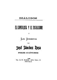 El capitalista y el trabajador y los inocentes / José Sánchez Rosa | Biblioteca Virtual Miguel de Cervantes