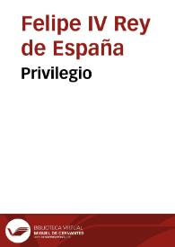 Privilegio | Biblioteca Virtual Miguel de Cervantes