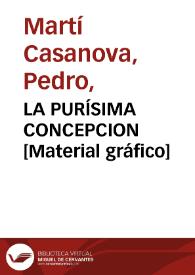 LA PURÍSIMA CONCEPCION [Material gráfico] | Biblioteca Virtual Miguel de Cervantes