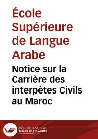 Notice sur la Carrière des interpètes Civils au Maroc | Biblioteca Virtual Miguel de Cervantes