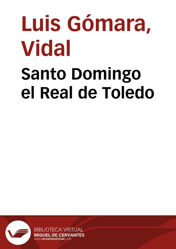 Santo Domingo el Real de Toledo | Biblioteca Virtual Miguel de Cervantes