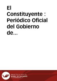 Más información sobre El Constituyente : Periódico Oficial del Gobierno de Oaxaca
