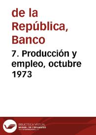 7. Producción y empleo, octubre 1973 | Biblioteca Virtual Miguel de Cervantes