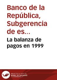 La balanza de pagos en 1999 | Biblioteca Virtual Miguel de Cervantes