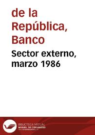 Sector externo, marzo 1986 | Biblioteca Virtual Miguel de Cervantes