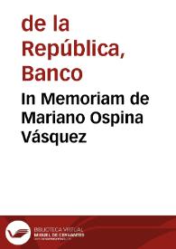 In Memoriam de Mariano Ospina Vásquez | Biblioteca Virtual Miguel de Cervantes